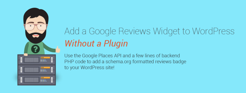 add a google reviews badge to your wordpress site without a plugin