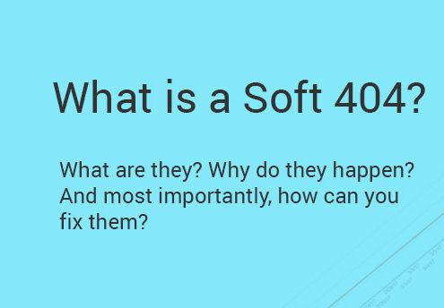 What is a Soft 404?